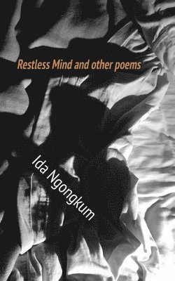 Restless Mind and other poems 1