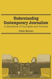 bokomslag Understanding Contemporary Journalism