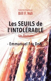 bokomslag Les Seuils de l'intolrable