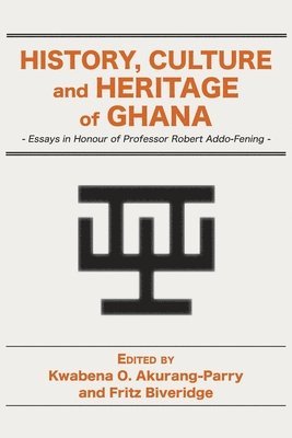 bokomslag History, Culture and Heritage of Ghana