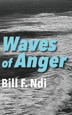 Waves of Anger 1