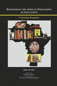 bokomslag Rethinking the African Philosophy of Education