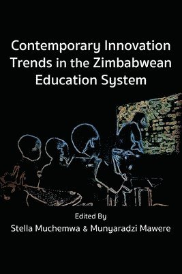 bokomslag Contemporary Innovation Trends in the Zimbabwean Education System