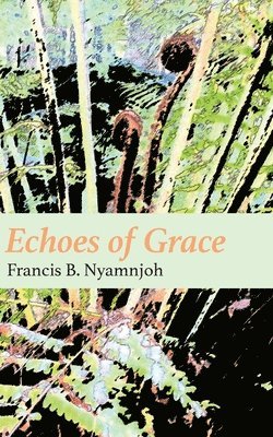 Echoes of Grace 1