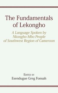 bokomslag The Fundamentals of Lekongho