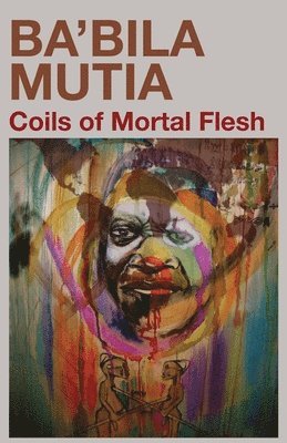 Coils of Mortal Flesh 1