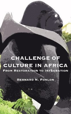 bokomslag Challenge of Culture in Africa