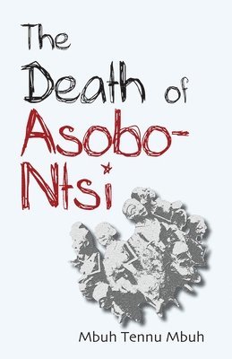 bokomslag Death of Asobo-Ntsi