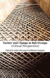 bokomslag Society and Change in Bali Nyonga