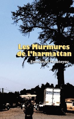 bokomslag Murmures De L'harmattan