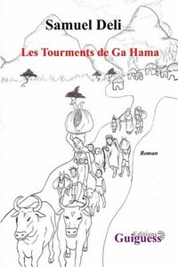 bokomslag Les Tourments de Ga Hama