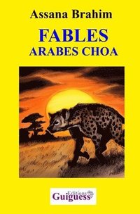 bokomslag Fables Arabes Choa