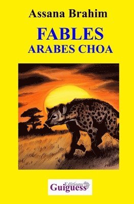 Assana Brahim - Fables Arabes Choa, Häftad