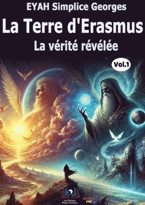 bokomslag La Terre d'Erasmus La vérité révélée