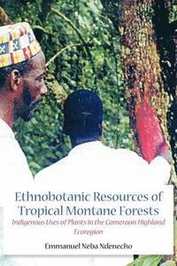 bokomslag Ethnobotanic Resources of Tropical Montane Forests