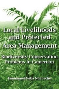 bokomslag Local Livelihoods and Protected Area Management