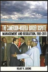 bokomslag The Cameroon Nigeria Border Dispute