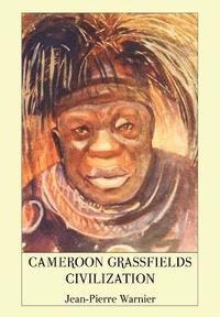 bokomslag Cameroon Grassfields Civilization