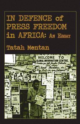 Tatah Mentan - In Defence of Press Freedom in Africa, Häftad