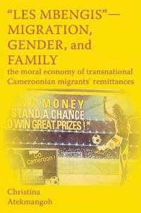 bokomslag "Les Mbengis"-Migration, Gender, and Family