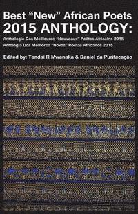 bokomslag Best "New" African Poets 2015 Anthology