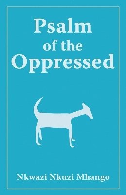 Psalm of the Oppressed 1