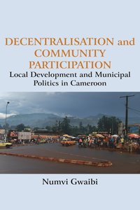 bokomslag Decentralisation and Community Participation