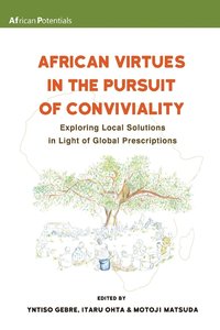 bokomslag African Virtues in the Pursuit of Conviviality