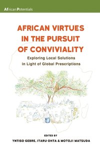 bokomslag African Virtues in the Pursuit of Conviviality
