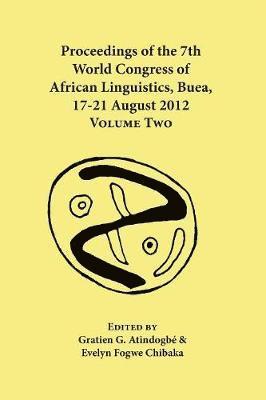 Proceedings of the 7th World Congress of African Linguistics, Buea, 17-21 August 2012 1