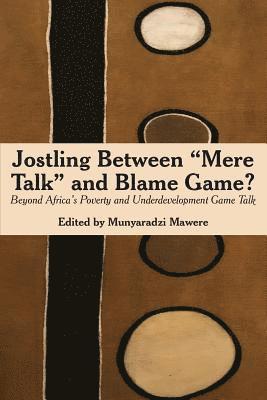 bokomslag Jostling Between "Mere Talk" & Blame Game?