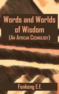 bokomslag Words and Worlds of Wisdom