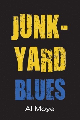 bokomslag Junkyard Blues