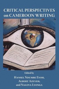 bokomslag Critical Perspectives on Cameroon Writing