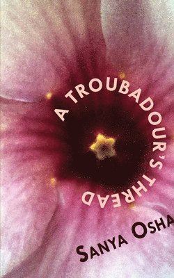 bokomslag A Troubadour's Thread