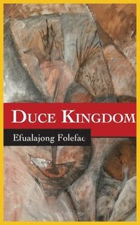 bokomslag Duce Kingdom