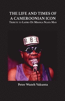 The Life and Times of a Cameroonian Icon 1