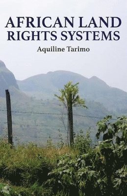 bokomslag African Land Rights Systems