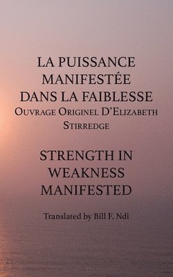 Puissance Manifestee Dans La Faiblesse