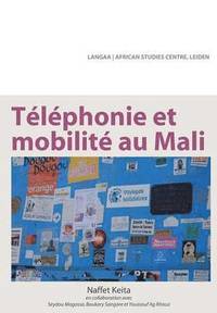 bokomslag Tlphonie et mobilit au Mali