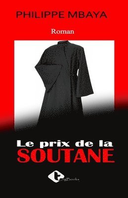 bokomslag Le Prix de la Soutane