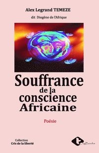 bokomslag Souffrance de la Conscience Africaine
