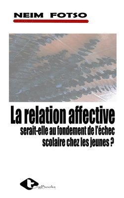 La Relation Affective