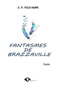 bokomslag Fantasmes de Brazzaville