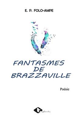 Fantasmes de Brazzaville 1