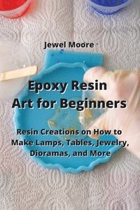 bokomslag Epoxy Resin Art for Beginners
