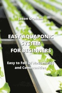 bokomslag Easy Aquaponic System for Beginners