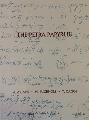 bokomslag The Petra Papyri III