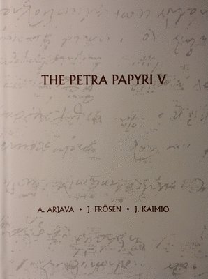 A. Arjava, J. Frosen, J. Kaimio - Petra Papyri V, Inbunden