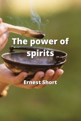 The power of spirits 1